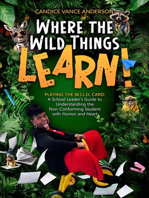cover image of Where the Wild Things Learn!